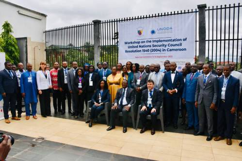 SECURITE INTERNATIONALE : Atelier de mise en œuvre de la Résolution 1540 (2004) du Conseil de Sécurité des Nations Unies au Cameroun